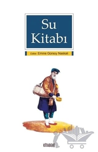 Su Kitabı – Emine Gürsoy Naskalı – Kitabevi Yayınları kitap kapağı