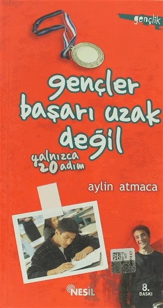 Gençler Başarı Uzak Değil – Aylin Atmaca – Nesil Yayınları kitap kapağı