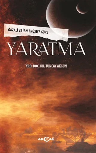 Yaratma – Tuncay Akgün – Akçağ Yayınları kitap kapağı