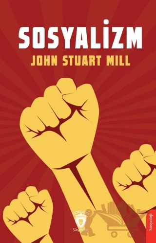 Sosyalizm – John Stuart Mill – Dorlion Yayınları kitap kapağı