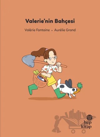 Valerie'nin Bahçesi – Valerie Fontaine, Aurelie Grand – Hep Kitap kitap kapağı
