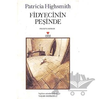Fidyecinin Peşinde – Patricia Highsmith – Can Yayınları kitap kapağı