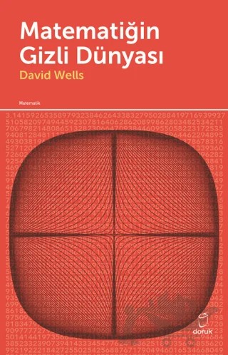 Matematiğin Gizli Dünyası – David Wells – Doruk Yayınları kitap kapağı