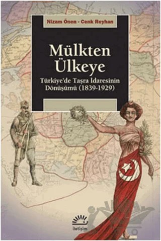 Mülkten Ülkeye – Cenk Reyhan – İletişim Yayınevi kitap kapağı