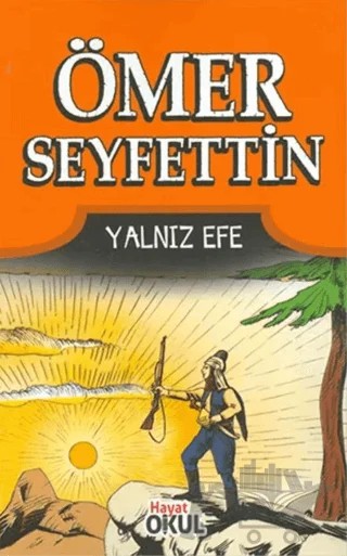 Yalnız Efe – Ömer Seyfettin – Genç Hayat kitap kapağı