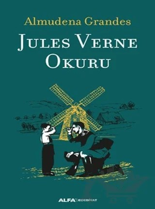 Jules Verne Okuru – Almudena Grandes – Alfa Yayınları kitap kapağı
