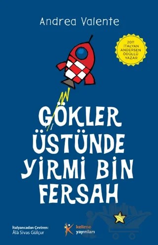 Gökler Üstünde Yirmi Bin Fersah – Andrea Valente – Kelime Yayınları kitap kapağı