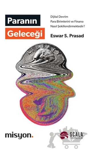 Paranın Geleceği – Eswar Prasad – Scala Yayıncılık kitap kapağı