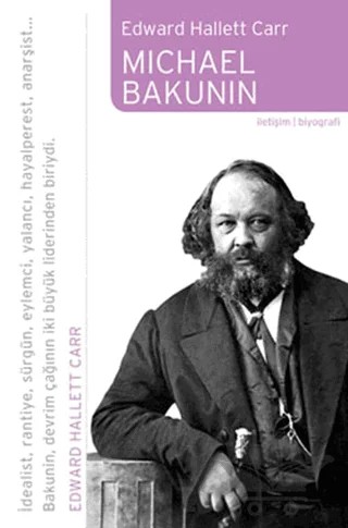 Michael Bakunin – Edward Hallett Carr – İletişim Yayınevi kitap kapağı