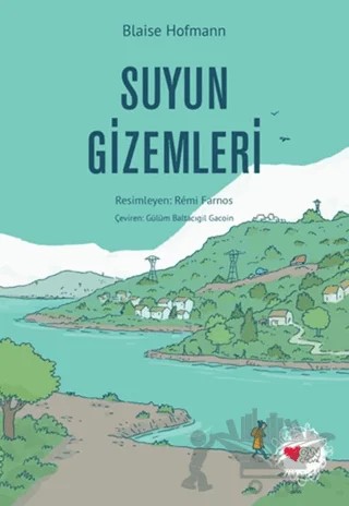 Suyun Gizemleri – Blaise Hofmann – Can Çocuk Yayınları kitap kapağı
