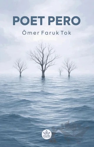 Poet Pero – Ömer Faruk Tok – Elpis Yayınları kitap kapağı