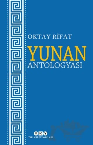 Yunan Antologyası – Oktay Rifat – Yapı Kredi Yayınları kitap kapağı