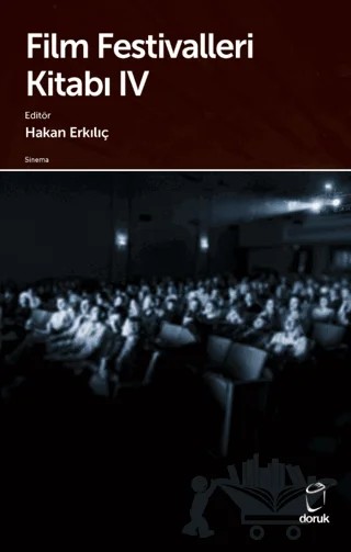 Film Festivalleri Kitabı IV – Kolektif – Doruk Yayınları kitap kapağı