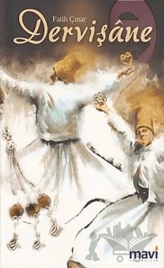 Dervişane – Fatih Çınar – Mavi Yayıncılık kitap kapağı