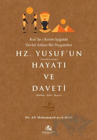 Hz. Yusuf'un Hayatı ve Daveti – Ali Muhammed as-Sallabi – Asalet Yayınları kitap kapağı