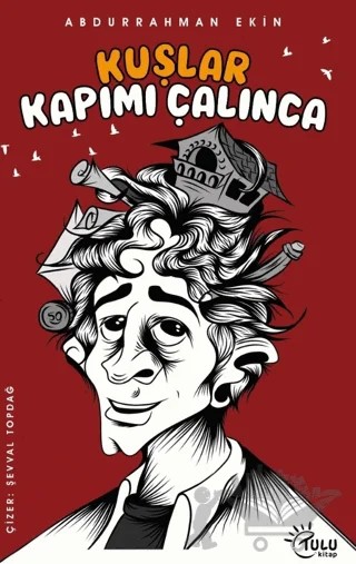 Kuşlar Kapımı Çalınca – Abdurrahman Ekin – Tulu Kitap kitap kapağı