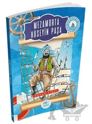 Mezamorta Hüseyin Paşa – Hasan Yiğit – Maviçatı Yayınları kitap kapağı