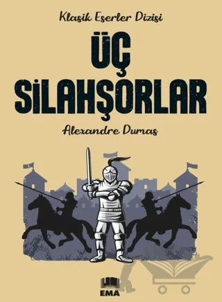 Üç Silahşörler – Alexandre Dumas – Ema Genç kitap kapağı