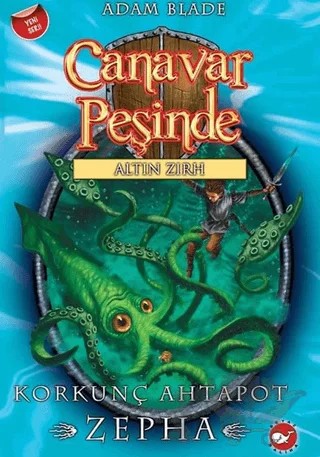Canavar Peşinde 7 – Adam Blade – Beyaz Balina Yayınları kitap kapağı