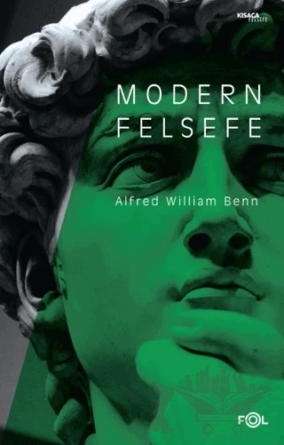 Modern Felsefe – Alfred William Benn – Fol Kitap kitap kapağı