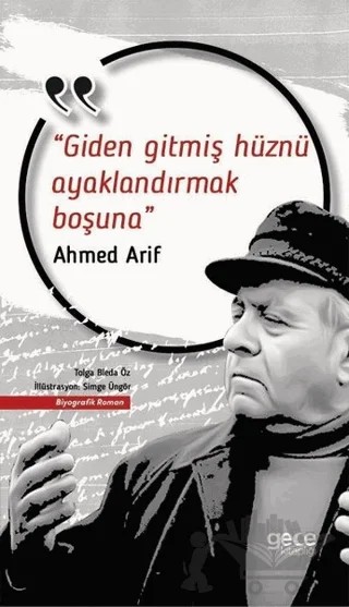 Giden Gitmiş Hüznü Ayaklandırmak Boşuna – Kolektif – Gece Kitaplığı kitap kapağı