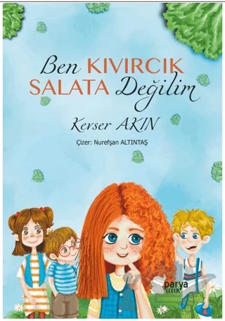 Ben Kıvırcık Salata Değilim – Kevser Akın – Parya Kitap kitap kapağı