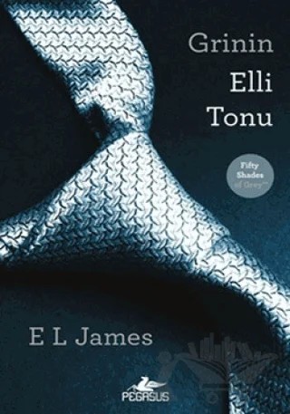 Grinin Elli Tonu – E. L. James – Pegasus Yayınları kitap kapağı