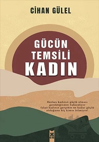 Gücün Temsili Kadın – Cihan Gülel – X10 Kitap kitap kapağı