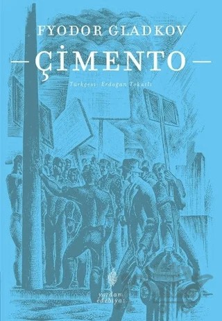 Çimento – Fyodor Gladkov – Yordam Edebiyat kitap kapağı