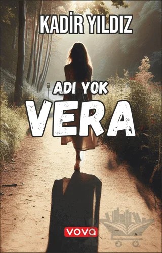 Adı Yok Vera – Kadir Yıldız – Vova Yayınları kitap kapağı