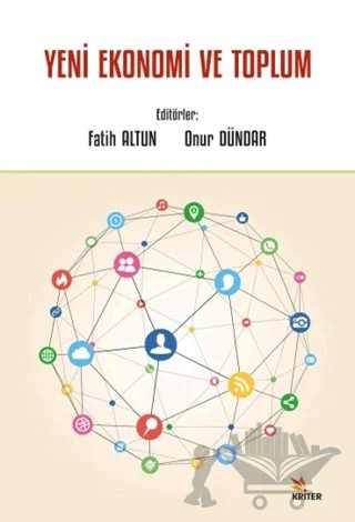 Yeni Ekonomi ve Toplum – Fatih Altun, Onur Dündar – Kriter Yayınları kitap kapağı