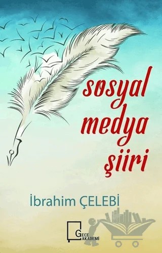 Sosyal Medya Şiiri – İbrahim Çelebi – Gece Akademi kitap kapağı
