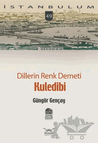 Dillerin Renk Demeti Kuledibi – Güngör Gençay – Heyamola Yayınları kitap kapağı
