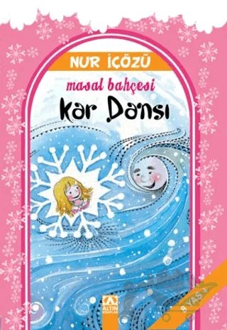 Kar Dansı – Nur İçözü – Altın Kitaplar kitap kapağı