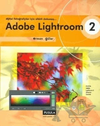 Adobe Lightroom 2 – Erman Güler – Pusula Yayıncılık kitap kapağı