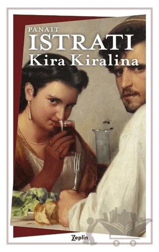 Kira Kiralina – Panait Istrati – Zeplin Kitap kitap kapağı