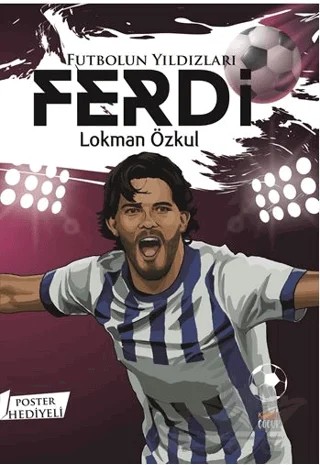 Futbolun Yıldızları Ferdi (Poster Hediyeli) – Lokman Özkul – Kabile Çocuk kitap kapağı