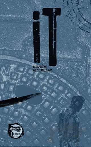 İt – Devrim Altıkulaç – Altıkırkbeş Yayınları kitap kapağı