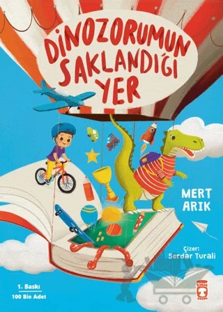 Dinozorumun Saklandığı Yer – Mert Arık – Timaş Çocuk kitap kapağı