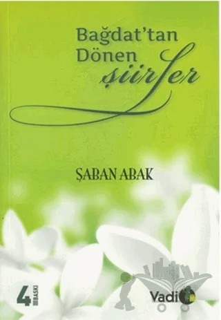 Bağdat'tan Dönen Şiirler – Şaban Abak – Vadi Yayınları kitap kapağı