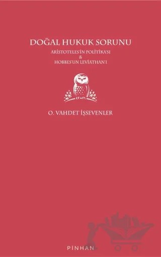 Doğal Hukuk Sorunu – O. Vahdet İşsevenler – Pinhan Yayıncılık kitap kapağı
