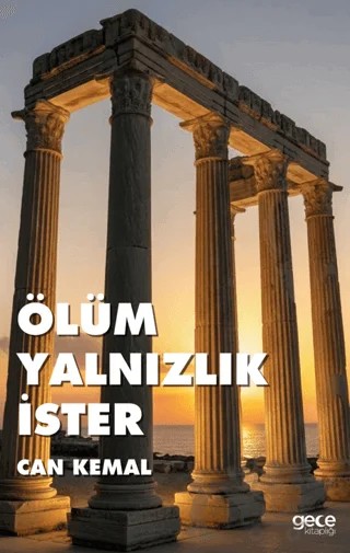 Ölüm Yalnızlık İster – Can Kemal – Gece Kitaplığı kitap kapağı