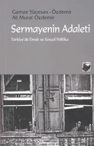 Sermayenin Adaleti – Gamze Yücesan - Özdemir – Dipnot Yayınları kitap kapağı