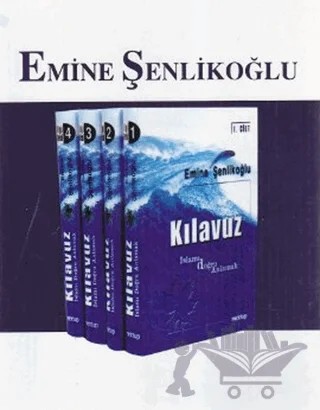 Kılavuz - İslamı Doğru Anlamak (4 Cilt Takım) – Emine Şenlikoğlu – Mektup Yayınları kitap kapağı
