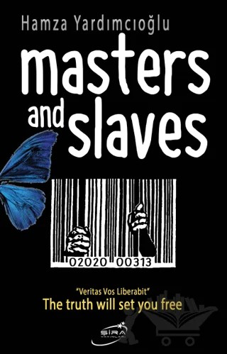 Masters And Slaves – Hamza Yardımcıoğlu – Şira Yayınları kitap kapağı