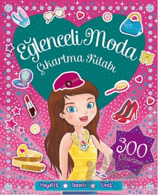 Eğlenceli Moda Çıkartma Kitabı – Kolektif – İndigo Çocuk kitap kapağı