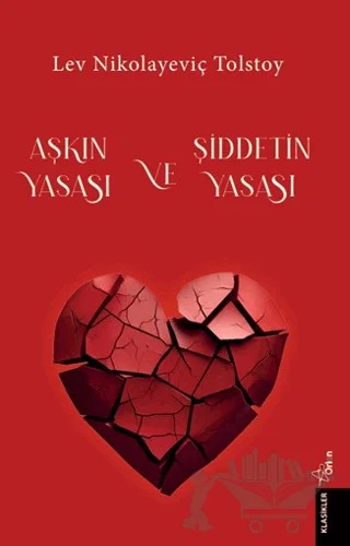Aşkın Yasası ve Şiddetin Yasası – Lev Nikolayeviç Tolstoy – Orion Yayınevi kitap kapağı