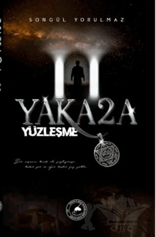 Yakaza II Yüzleşme – Songül Yorulmaz – Yazşader Yayıncılık kitap kapağı