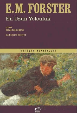 En Uzun Yolculuk – E. M. Forster – İletişim Yayınevi kitap kapağı