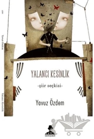 Yalancı Kesinlik – Yavuz Özdem – İmgenin Çocukları Yayınevi kitap kapağı